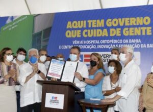 Assinada ordem para construção do Hospital Ortopédico da Bahia e do Centro de Educação