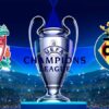 Liverpool x Villarreal: onde assistir ao jogo da semifinal da Champions League desta quarta-feira