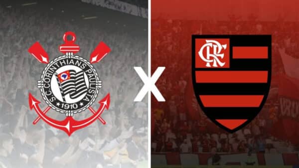 Corinthians x Flamengo hoje: onde assistir e que horas vai ser a partida