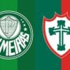 Portuguesa x Palmeiras: onde assistir ao vivo, horário e escalações